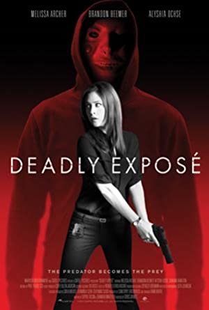 Deadly Expose (2017) starring Melissa Archer on DVD on DVD